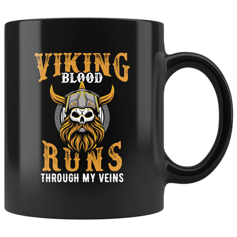 Viking Blood Runs Through My Veins 11oz Black Mug