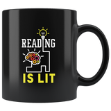 Reading Is Lit 11oz Black Mug