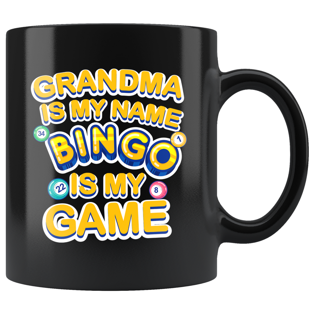 Grandma Is My Name Bingo Is My Game 11oz Black Mug