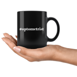 #Optometrist 11oz Black Mug