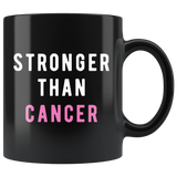 Stronger Than Cancer 11oz Mug