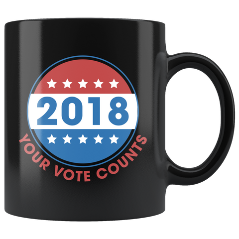 2018 Your Vote Counts 11oz Black Mug