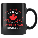 I Love My Hot Canadian Husband 11oz Black Mug