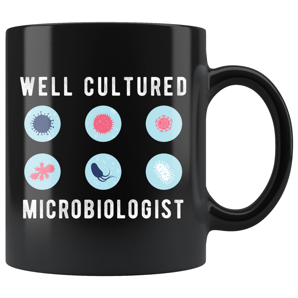 Well Cultured Microbiologist 11oz Black Mug