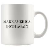 Make America Goth Again White Mug
