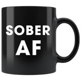 Sober AF 11oz Black Mug