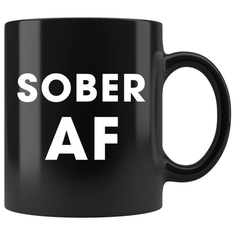 Sober AF 11oz Black Mug