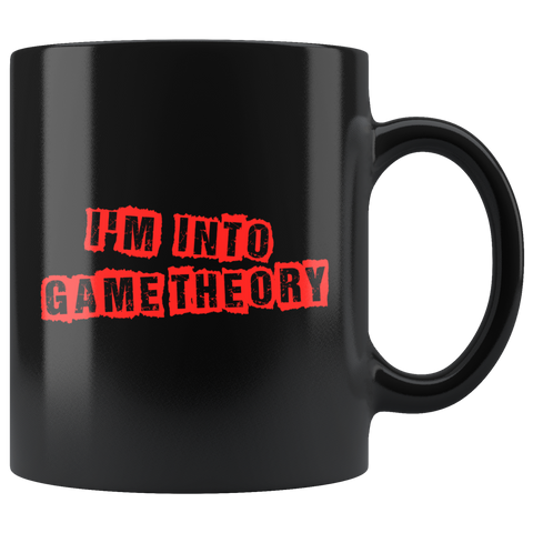 I'm Into Game Theory 11oz Black Mug