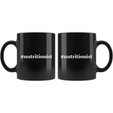 #Nutritionist 11oz Black Mug