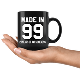 Made In 99 21 Years Of Awesomeness 11oz Black Mug