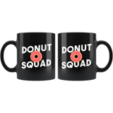 Donut Squad 11oz Black Mug