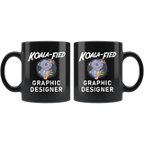 KOALA-FIED Graphic Designer  11oz Black Mug