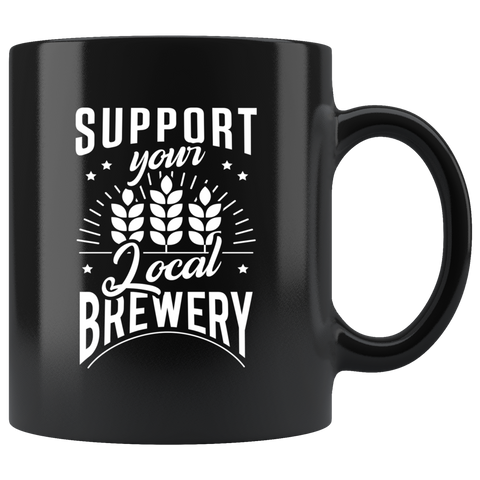 Support Your Local Brewery 11oz Black Mug