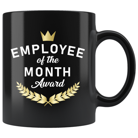 Employee Of The Month Award 11oz Black Mug