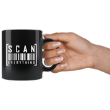 Scan Everything 11oz Black Mug
