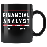 Financial Analyst Est. 2019 11oz Black Mug