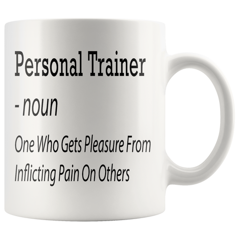 Personal Trainer 11oz White Mug