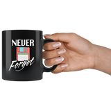 Never Forget 11oz Black Mug