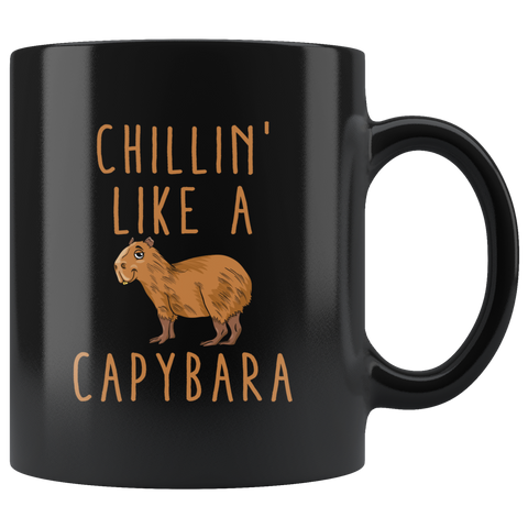 Chillin' Like A Capybara 11oz Black Mug