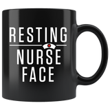 Resting Nurse Face 11oz Black Mug