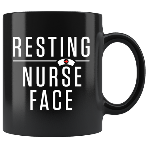 Resting Nurse Face 11oz Black Mug