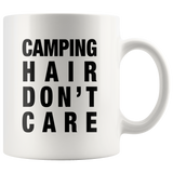 Camping Hair Don't Care White Mug