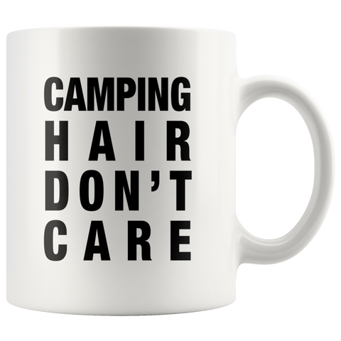 Camping Hair Don't Care White Mug