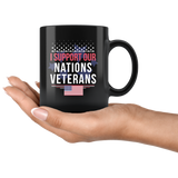 I Support Our Nations Veteran 11oz Black Mug