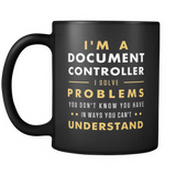 I'm A Document Controller Black Mug