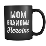 Mom Grandma Heroine Mug