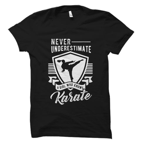 Never Underestimate A Girl Who Knows Karate Shirt