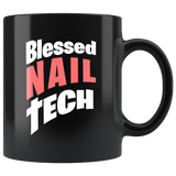 Blessed Nail Tech 11oz Black Mug