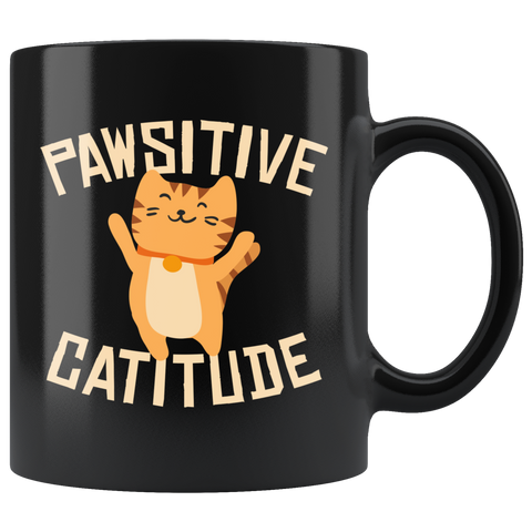 Pawsitive Catitude 11oz Black Mug