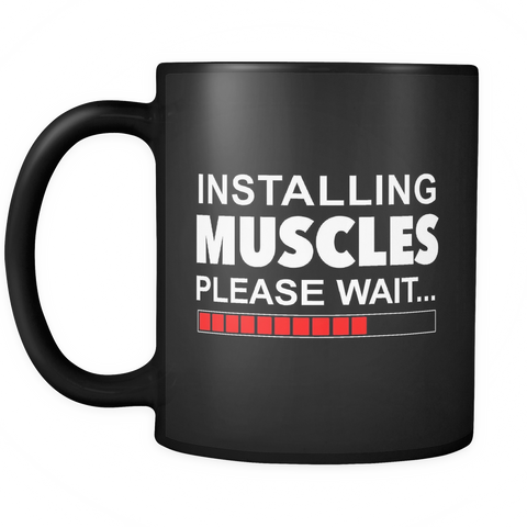 Installing Muscles Please Wait Black Mug