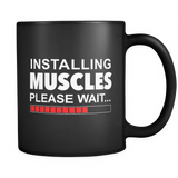 Installing Muscles Please Wait Black Mug