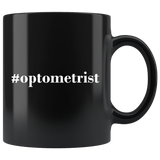 #Optometrist 11oz Black Mug