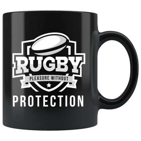 Rugby Pleasure Without Protection 11oz Black Mug