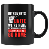 Introverts Unite 11oz Black Mug