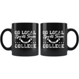 Go Local Sports Team And/Or College 11oz Black Mug
