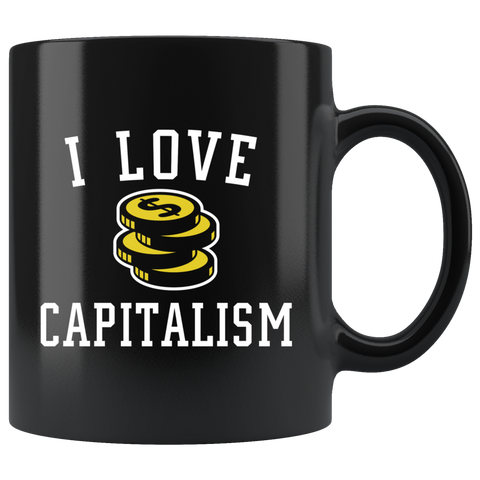 I Love Capitalism 11oz Black Mug