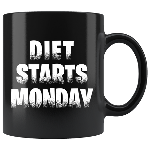 Diet Starts Monday 11oz Black Mug