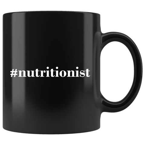 #Nutritionist 11oz Black Mug