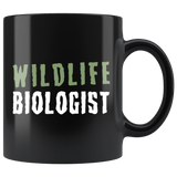 Wildlife Biologist 11oz Black Mug