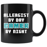 Allergist By Day Gamer By Night 11oz Black Mug