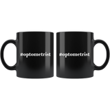 #Optometrist 11oz Black Mug