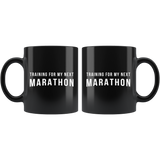 Training For My Next Marathon 11oz Black Mug