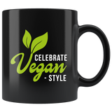 Celebrate Vegan-Style 11oz Black Mug
