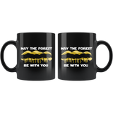 May The Forest Be With You 11oz Black Mug