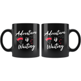 Adventure Is Waiting 11oz Black Mug