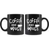 Coffee And Pugs 11oz Black Mug